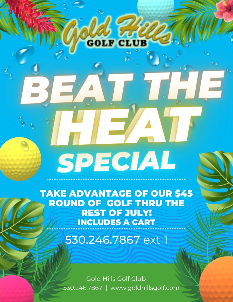 Gold Hills Golf Club Beat The Heat Special 3